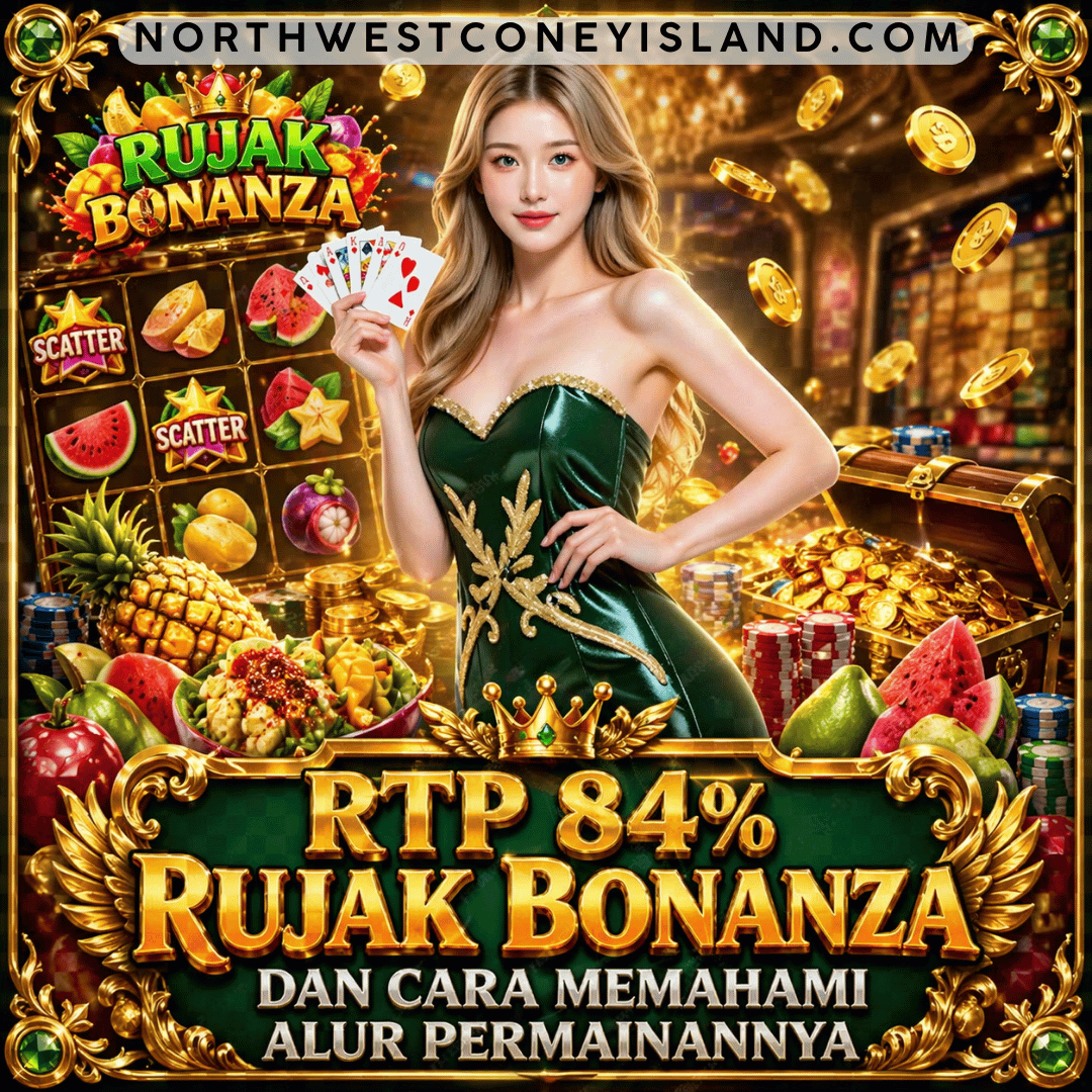 RTP 84% Rujak Bonanza dan Cara Memahami Alur Permainannya